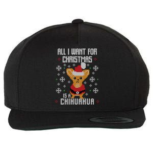 All I Want For Xmas Is My Chihuahua Ugly Christmas Sweater Cool Gift Wool Snapback Cap