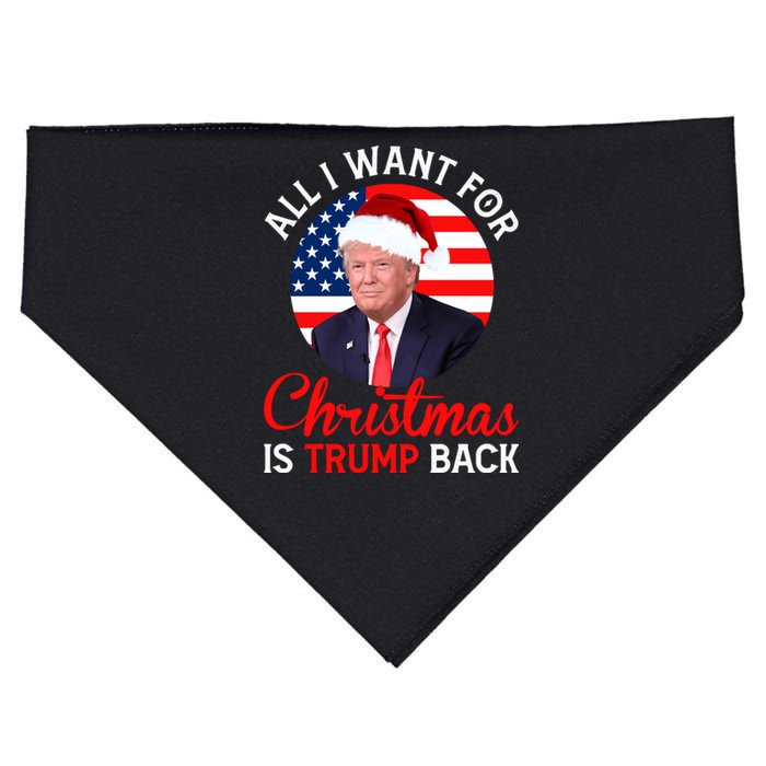 All I Want For Christmas Is Trump Back New Presiden Donald Trump Support USA-Made Doggie Bandana