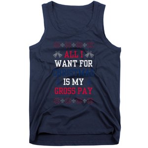 All I Want For Christmas Is My Gross Pay Joke Tank Top