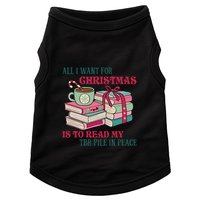 All I Want For Christmas Is To Read My TBR Pile In Peace Reading Books Gift Doggie Tank