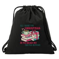 All I Want For Christmas Is To Read My TBR Pile In Peace Reading Books Gift Drawstring Bag