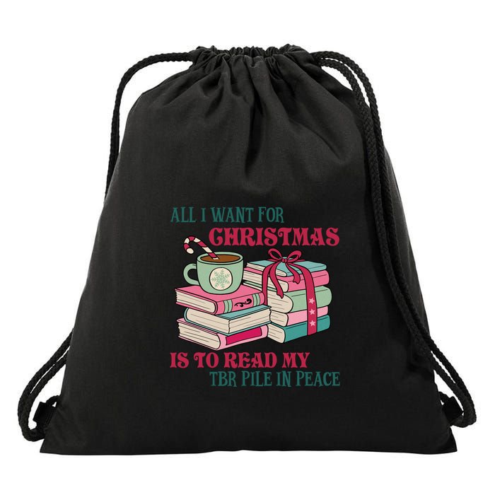 All I Want For Christmas Is To Read My TBR Pile In Peace Reading Books Gift Drawstring Bag
