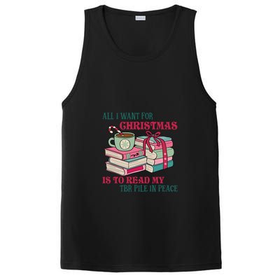 All I Want For Christmas Is To Read My TBR Pile In Peace Reading Books Gift PosiCharge Competitor Tank