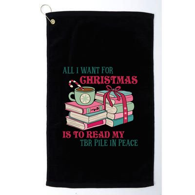 All I Want For Christmas Is To Read My TBR Pile In Peace Reading Books Gift Golf Towel