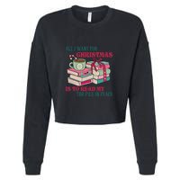 All I Want For Christmas Is To Read My TBR Pile In Peace Reading Books Gift Cropped Pullover Crew