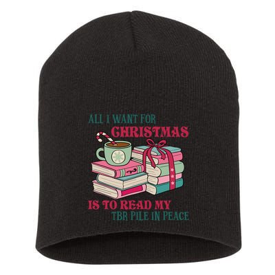 All I Want For Christmas Is To Read My TBR Pile In Peace Reading Books Gift Short Acrylic Beanie