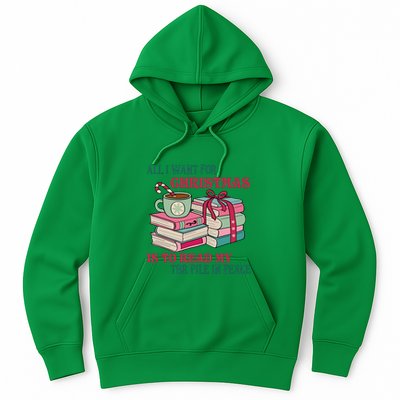 All I Want For Christmas Is To Read My TBR Pile In Peace Reading Books Gift Hoodie
