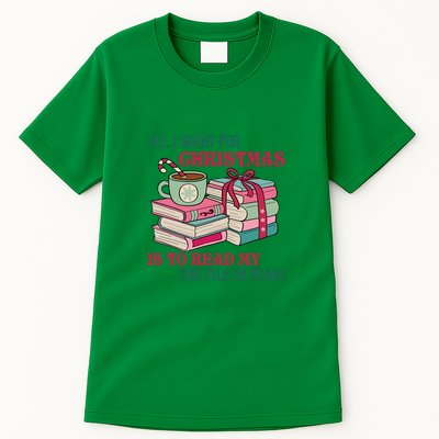 All I Want For Christmas Is To Read My TBR Pile In Peace Reading Books Gift Tall T-Shirt