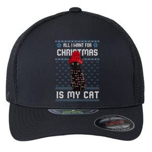 All I Want For Christmas Is My Cat Ugly Christmas Sweater Funny Gift Flexfit Unipanel Trucker Cap