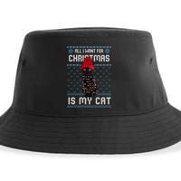 All I Want For Christmas Is My Cat Ugly Christmas Sweater Funny Gift Sustainable Bucket Hat