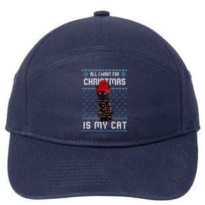 All I Want For Christmas Is My Cat Ugly Christmas Sweater Funny Gift 7-Panel Snapback Hat