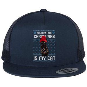 All I Want For Christmas Is My Cat Ugly Christmas Sweater Funny Gift Flat Bill Trucker Hat