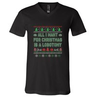 All I Want For Christmas Is A Lobotomy Ugly Christmas V-Neck T-Shirt