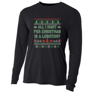 All I Want For Christmas Is A Lobotomy Ugly Christmas Cooling Performance Long Sleeve Crew