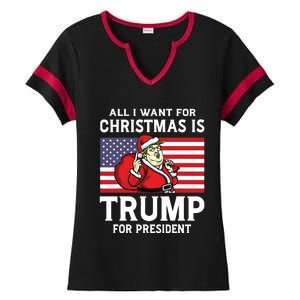 All I Want For Christmas Is Trump For President Trump Back Ladies Halftime Notch Neck Tee