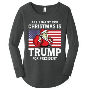 All I Want For Christmas Is Trump For President Trump Back Women's Perfect Tri Tunic Long Sleeve Shirt