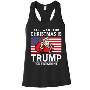 All I Want For Christmas Is Trump For President Trump Back Women's Racerback Tank