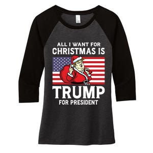 All I Want For Christmas Is Trump For President Trump Back Women's Tri-Blend 3/4-Sleeve Raglan Shirt