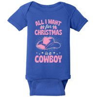 All I Want For Christmas Is A Cow Funny Cute Horse Gift Baby Bodysuit