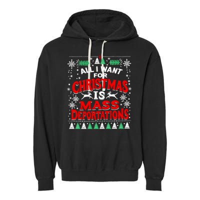 All I Want For Christmas Is Mass Deportation Garment-Dyed Fleece Hoodie