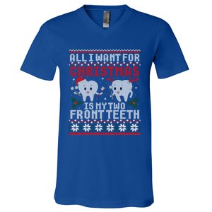 All I Want For Christmas Is My Two Front Teeth Ugly Sweater Gift V-Neck T-Shirt