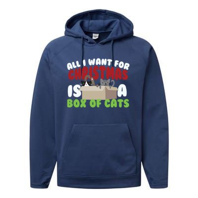 All I Want For Christmas Is A Box Of Cats Gift Performance Fleece Hoodie