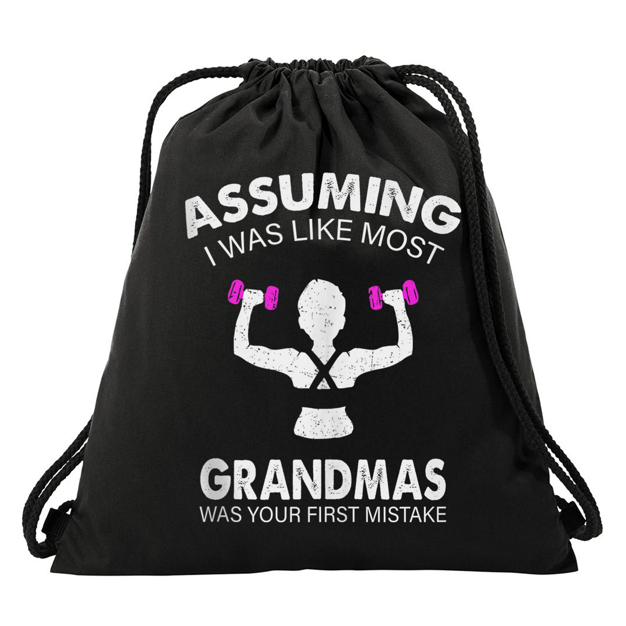 Assuming I Was Like Most Grandmas Workout Fitness Grandma Drawstring Bag