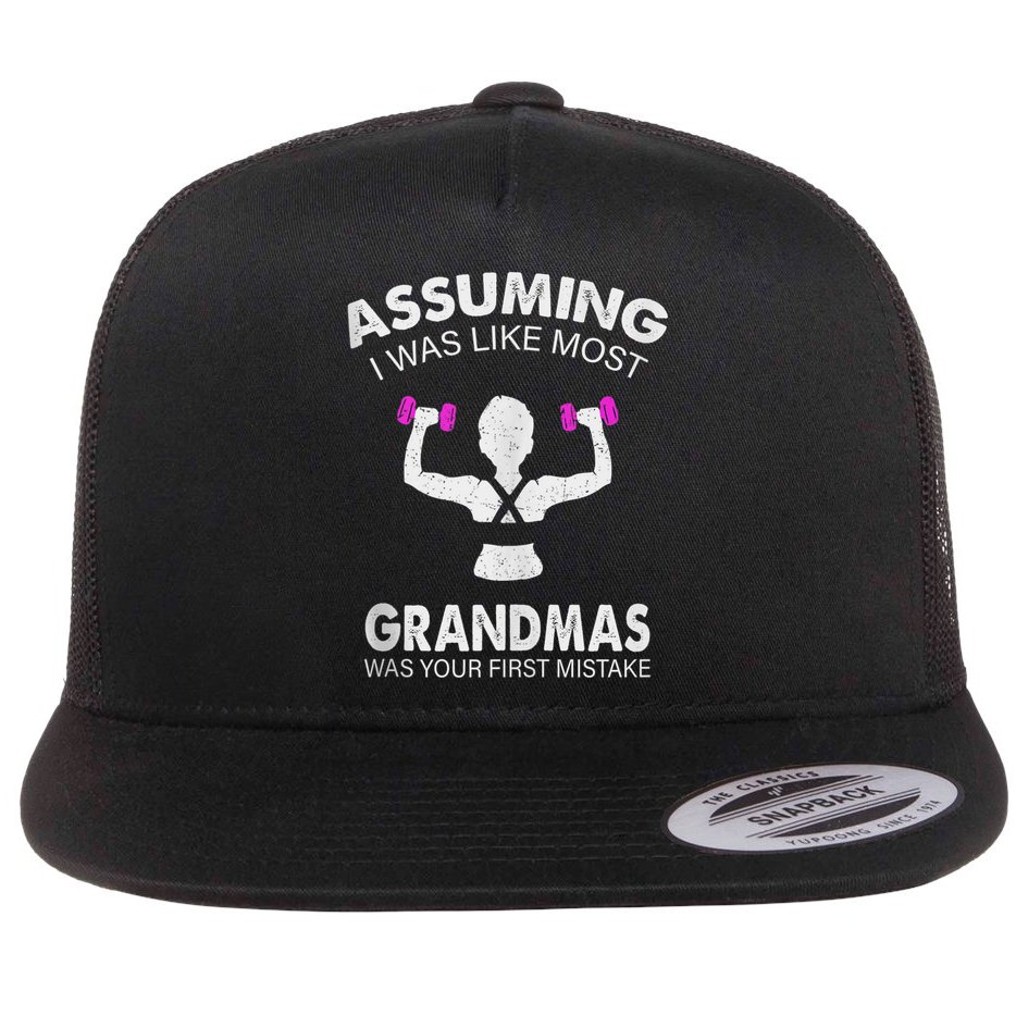 Assuming I Was Like Most Grandmas Workout Fitness Grandma Flat Bill Trucker Hat
