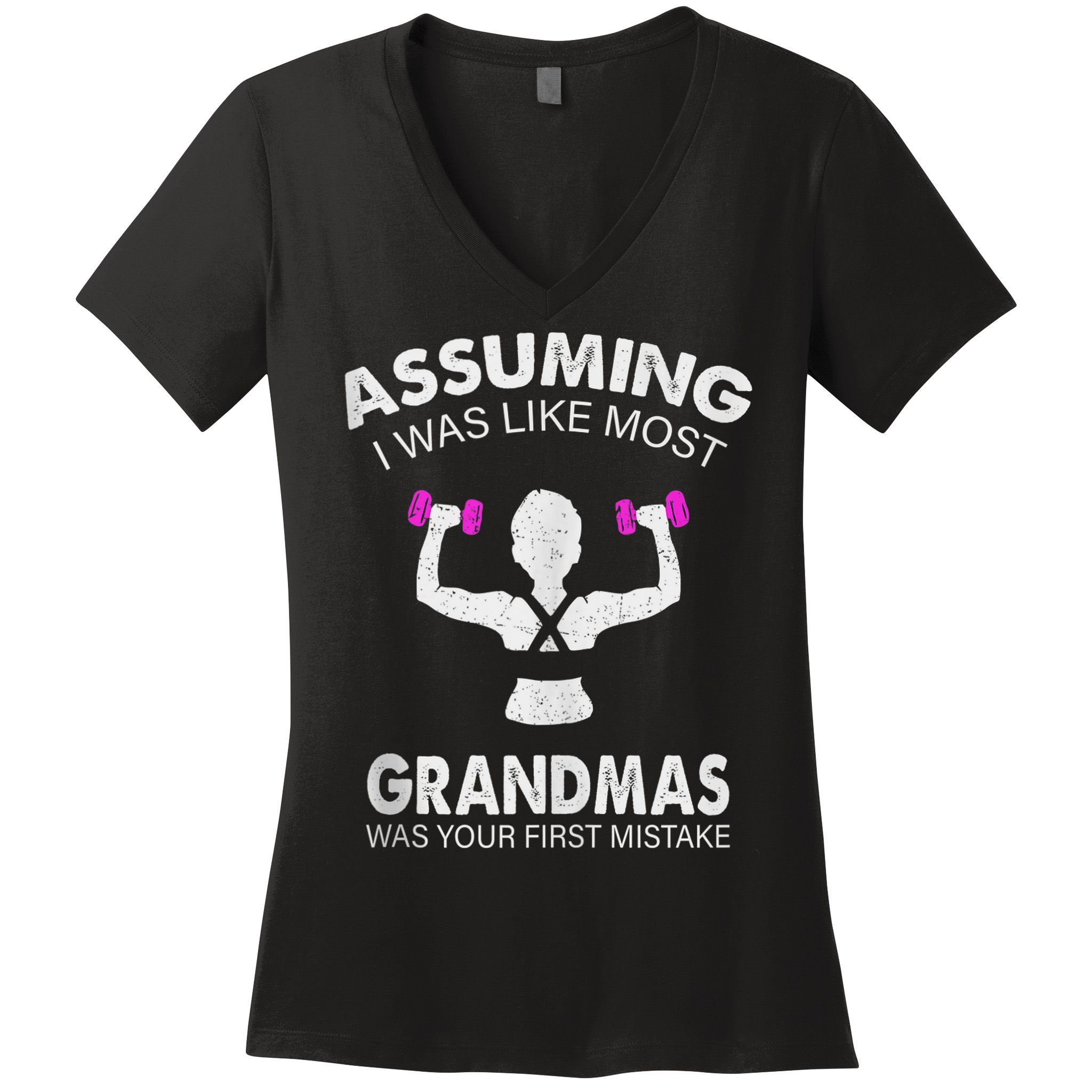 Assuming I Was Like Most Grandmas Workout Fitness Grandma Women's V-Neck T-Shirt