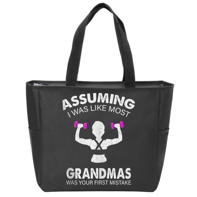 Assuming I Was Like Most Grandmas Workout Fitness Grandma Zip Tote Bag