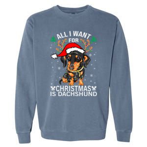 All I Want For Christmas Is More Dog Dachshund Christmas Funny Gift Garment-Dyed Sweatshirt