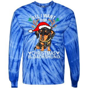 All I Want For Christmas Is More Dog Dachshund Christmas Funny Gift Tie-Dye Long Sleeve Shirt