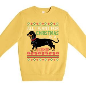 All I Want For Christmas Is A Dachshund Gift Premium Crewneck Sweatshirt