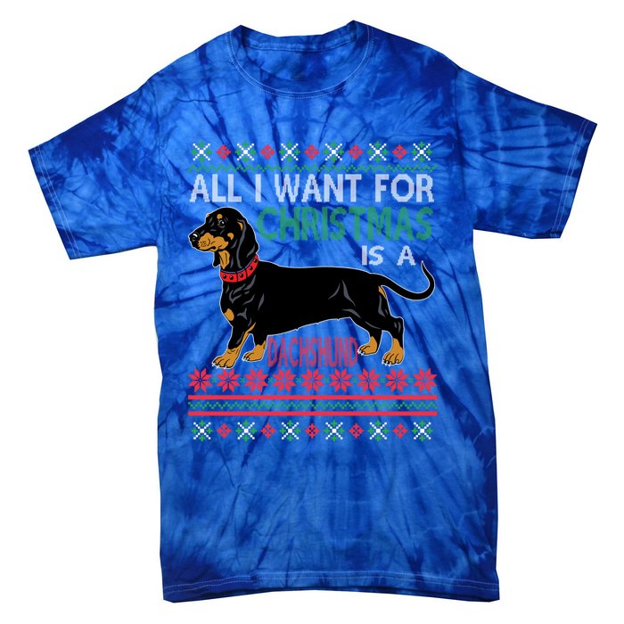 All I Want For Christmas Is A Dachshund Gift Tie-Dye T-Shirt