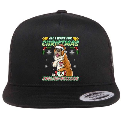 All I Want For Christmas Is A English Bulldog Santa Claus Meaningful Gift Flatbill Hat