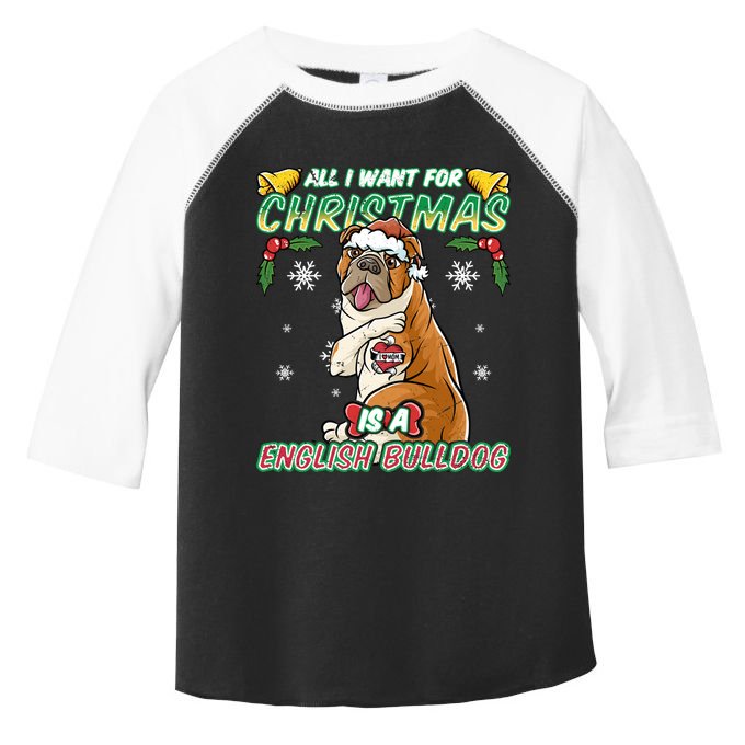 All I Want For Christmas Is A English Bulldog Santa Claus Meaningful Gift Toddler Fine Jersey T-Shirt
