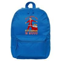 All I Want For Christmas Is Siuuu Funny Meaningful Gift Meaningful Gift 16 in Basic Backpack