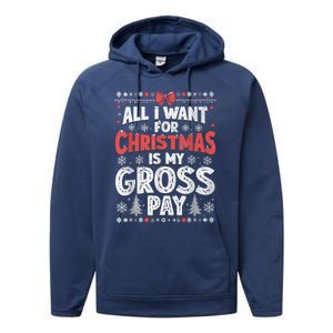 All I Want For Christmas Is My Gross Pay Funny Holiday Joke Performance Fleece Hoodie