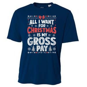 All I Want For Christmas Is My Gross Pay Funny Holiday Joke Cooling Performance Crew T-Shirt