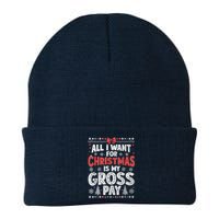 All I Want For Christmas Is My Gross Pay Funny Holiday Joke Knit Cap Winter Beanie