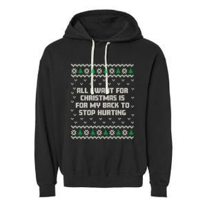 All I Want Is My Back To Stop Hurting Funny Christmas Long Sleeve Garment-Dyed Fleece Hoodie