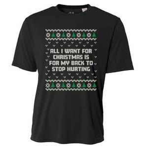 All I Want Is My Back To Stop Hurting Funny Christmas Long Sleeve Cooling Performance Crew T-Shirt