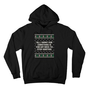 All I Want Is My Back To Stop Hurting Funny Christmas Long Sleeve Hoodie