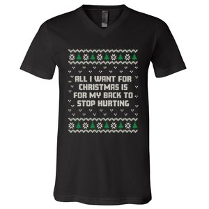 All I Want Is My Back To Stop Hurting Funny Christmas Long Sleeve V-Neck T-Shirt