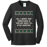 All I Want Is My Back To Stop Hurting Funny Christmas Long Sleeve Kids Long Sleeve Shirt