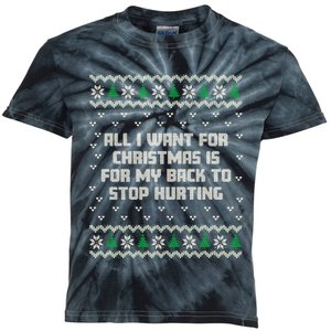 All I Want Is My Back To Stop Hurting Funny Christmas Long Sleeve Kids Tie-Dye T-Shirt