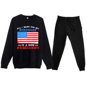 All I Want For My Birthday Is A New President Anti Biden Premium Crewneck Sweatsuit Set