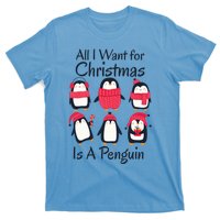 All I Want For Christmas Is A Penguin Xmas Funny Animal Cool Gift T-Shirt