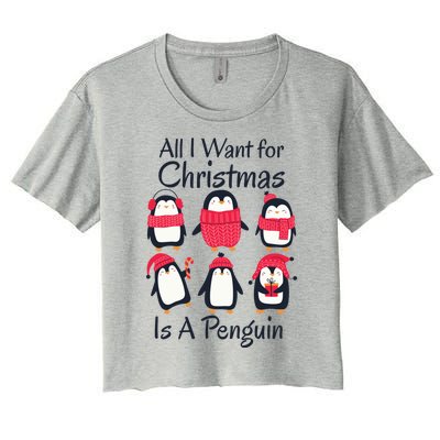 All I Want For Christmas Is A Penguin Xmas Funny Animal Cool Gift Women's Crop Top Tee