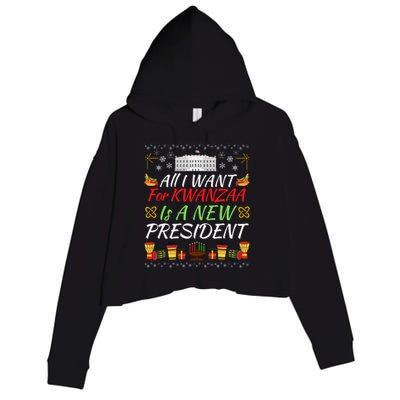 All I Want For Kwanzaa Is A New President Funny Kwanzaa Funny New President Crop Fleece Hoodie